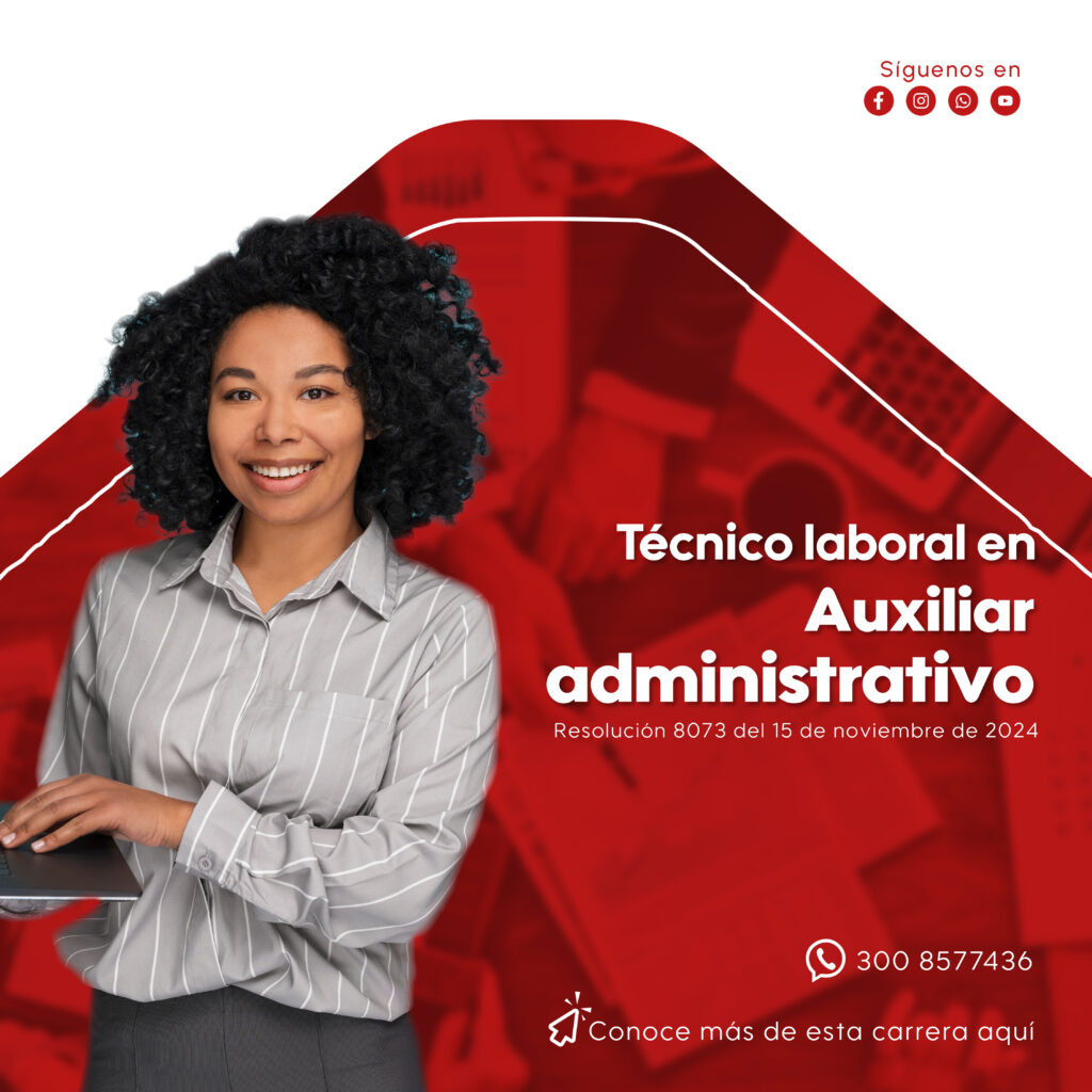 CARRERA TECNICA EN AUXILIAR ADMINISTRATIVO. DURACIÓN 2 SEMESTRES.